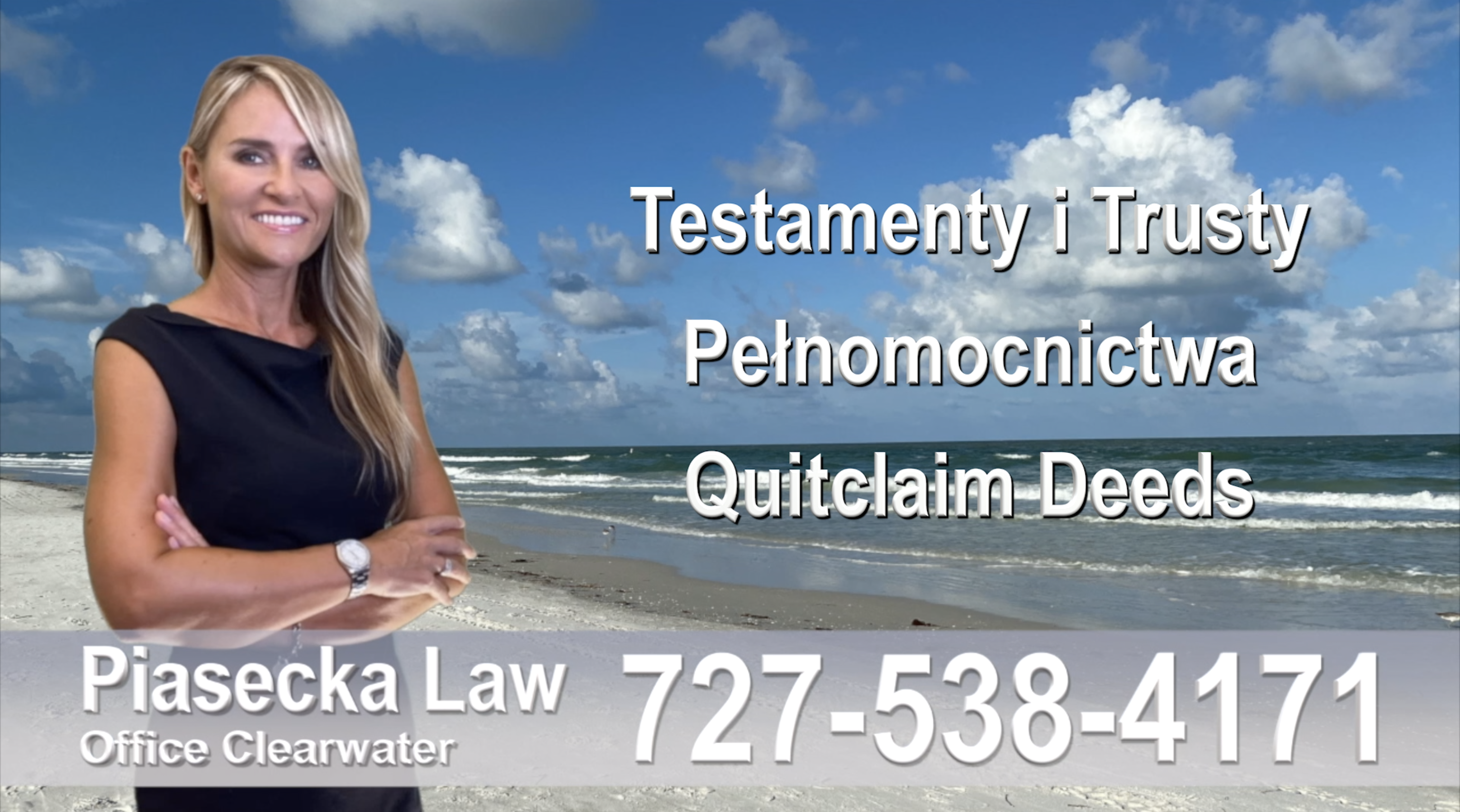 Real Estate Lawyer Florida Testamenty i trusty, pełnomocnictwo, Quitclaim Deeds
